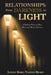Relationships: from Darkness to Light: A Biblical View of How Men and Women Interact by Lindsy Rebec Vaiphei Brady