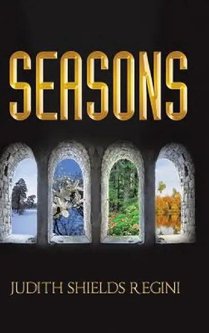 Seasons by Judith Shields Regini