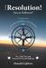 The Resolution! Fan or Follower?: -Compass To- Spiritual Wellness and Maturity! by Donald Lefebvre
