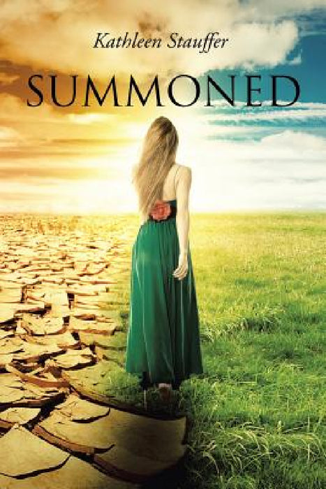 Summoned by Kathleen Stauffer