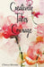 Creativity Takes Courage by Christa Martina