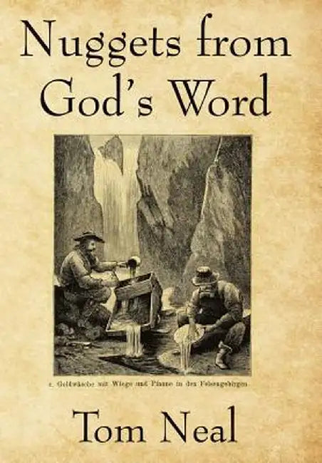 Nuggets from God's Word by Tom Neal