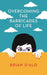Overcoming the Barricades of Life by Brian D'Alo