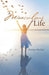 A Miraculous Life by Dianne Shober
