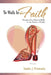 To Walk in Faith: Twenty-One Days to Walk in the Power of Faith by Sandra J. Petrusaitis