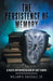 The Persistence of Memory: A Faith Interpretation of Art Forms by Sr. Ragsdale William R.