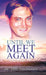 Until We Meet Again by Eric Sandmann