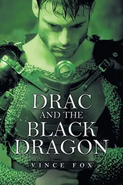 Drac and the Black Dragon by Vince Fox
