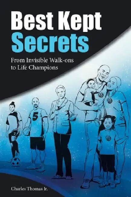 Best Kept Secrets by Charles, Jr Thomas