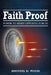 Faith Proof: Power to Resist Opposing Forces by Shontel D. Wood
