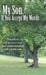 My Son, If You Accept My Words by Sondra Lee