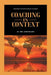 Coaching in Context: Helping Others Reach Higher by Wil Chevalier