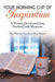 Your Morning Cup of Inspiration: A Written Devotional from Fearless Faith Ministries by Dan Wheeler