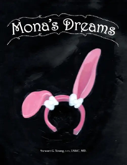 Mona's Dreams by Stewart G. Young Usmc