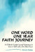 One Word One Year Faith Journey: A 12 Month Guided Journal Experience to Grow in Faith with a One Word Focus by Michelle Robblee