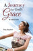 A Journey to God's Grace: Workbook by Trina Shepherd