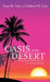 Oasis in the Desert: Parenting: Discovering Blessings with Unexpected Challenges by Tracy M. Carr