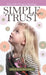 Simple Trust: Fifty Life Changing Readings by Carol Anne Alexander
