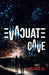 Evacuate the Cave by Jr. Wilfred J.