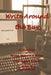 Write Around the Bay: An Anthology of Stories, Memoirs & Poems by Newfoundland Authors from St. Mary's Bay, Newfoundland. by Various Authors