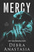 Mercy by Anastasia, Debra