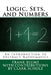 Logic, Sets, and Numbers: An Introduction to Abstract Mathematics by Clark Scholz