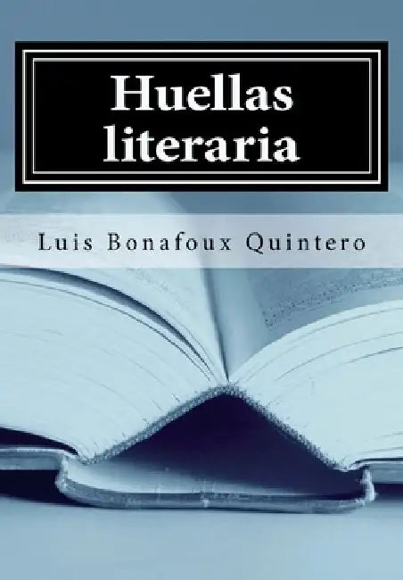 Huellas literaria by Valera, J. R.