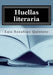 Huellas literaria by Valera, J. R.