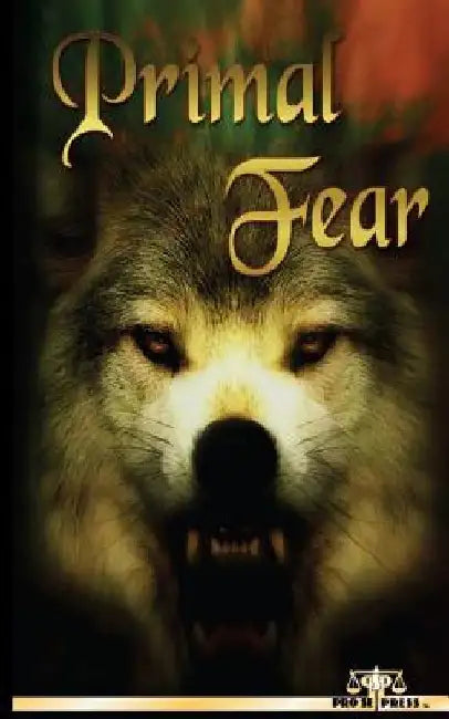 Primal Fear by Peter Welmerink