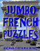 Jumbo French Puzzles: 111 Large Print French Word Search Puzzles by Kalman Toth M. a. M. Phil