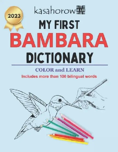 My First Bambara Dictionary: Colour and Learn by Kasahorow