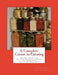 A Complete Course in Canning: The Best Practical Methods of Canning Foods and Preserving Fruits and Vegetables by Roger Chambers