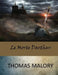 Le Morte Darthur by Thomas Malory