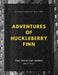 Adventures of Huckleberry Finn by Mark Twain