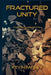 Fractured Unity by Kevin Farley