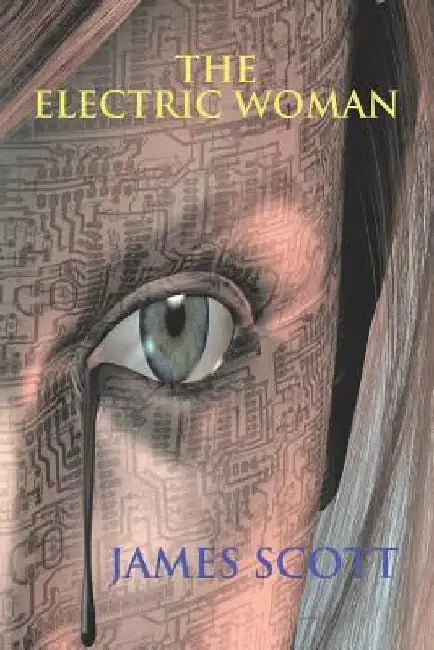 The Electric Woman by James Scott