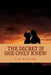 The Secret If She Only Knew by S. M. Taylor