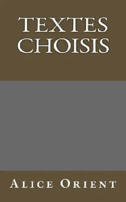 Textes choisis by Danoux, Gabrielle