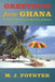 Greetings From Ghana: An Adventure from the City of Accra by M. J. Poynter