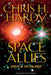Space Allies: Earth in the Balance by Chris H. Hardy Ph. D.