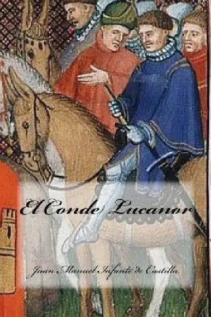 El Conde Lucanor by Yasmira Cedeno