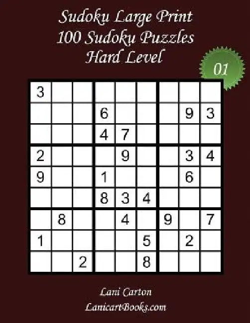 Sudoku Large Print - Hard Level - N°1: 100 Hard Sudoku Puzzles - Puzzle Big Size (8.3"x8.3") and Large Print (36 points) by Lanicartbooks Com