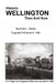 Historic Wellington, Then and Now by Alan L. Leiby