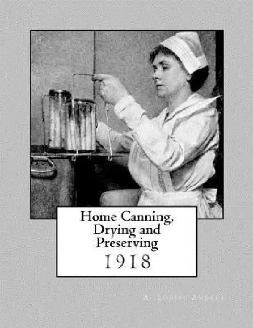 Home Canning, Drying and Preserving by Roger Chambers