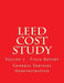 LEED Cost Study: Volume 1 - Final Report by General Services Administration