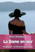 La Dame en noir: Volume VII: La Chasse aux millions by Richebourg, Émile