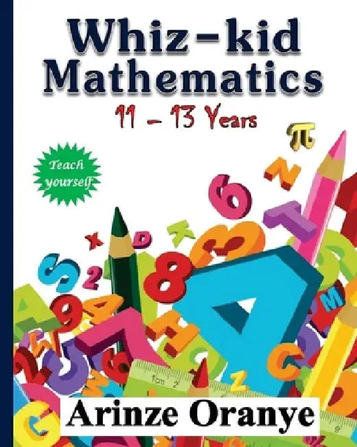 Whiz-kid Mathematics by Arinze Edward Oranye