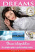 Dreams: Dream interpretation: The complete guide to understanding dreams by Angel E. Love
