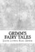 Grimm's Fairy Tales by Wilhem Karl Grimm