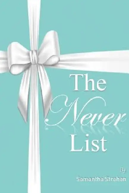 The Never List by Samantha Strahan